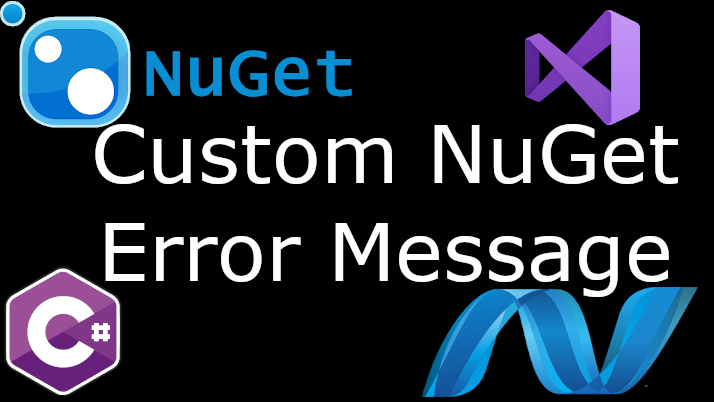 Custom NuGet Error Message